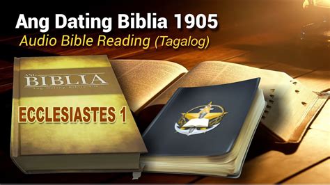Ecclesiastes 1 Tagalog: Ang Dating Biblia .